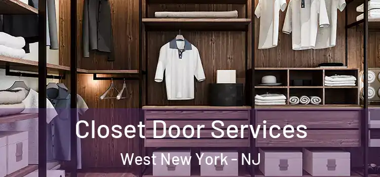 Closet Door Services West New York - NJ