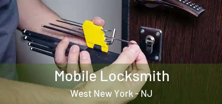 Mobile Locksmith West New York - NJ