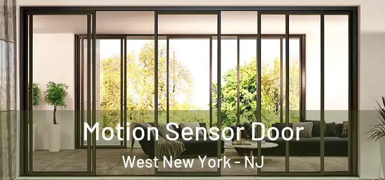 Motion Sensor Door West New York - NJ
