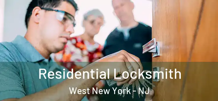Residential Locksmith West New York - NJ